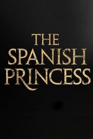 The Spanish Princess The Spanish Princess