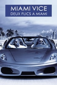 Voir Miami Vice : Deux Flics à Miami en streaming vf gratuit sur streamizseries.net site special Films streaming