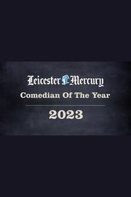 Leicester Mercury Comedian of the Year 2023 (2023)