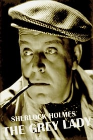 Sherlock Holmes: The Grey Lady