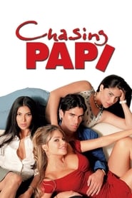 Chasing Papi 2003