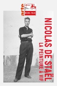 Nicolas de Staël, la peinture à vif (2023)