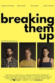 Breaking Them Up (2020)
