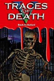 Traces of Death V: Back in Action 2000