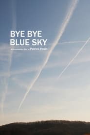 Bye Bye Blue Sky