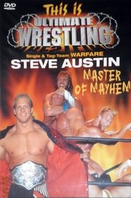 Poster This is Ultimate Wrestling: Steve Austin - Master of Mayhem