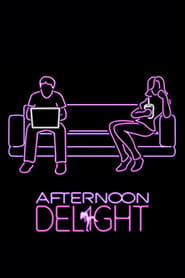 Afternoon Delight (2013)