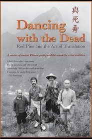 Poster Dancing with the Dead: Red Pine and the Art of Translation