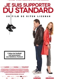 Je suis supporter du Standard film en streaming