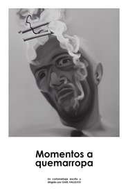 Momentos a quemarropa) Momentos a quemarropa (2022)