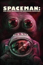 Poster Spaceman: Eine kurze Geschichte der böhmischen Raumfahrt