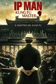 watch Ip Man: Kung Fu Master now