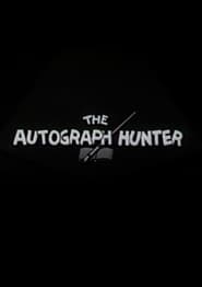 The Autograph Hunter