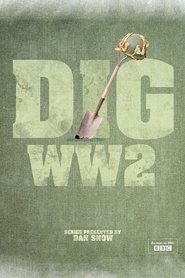 Poster Dig WW2 with Dan Snow 2012