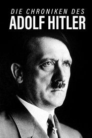 Die Chroniken des Adolf Hitler