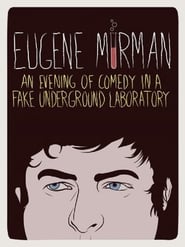 Poster Eugene Mirman: An Evening of Comedy in a Fake Underground Laboratory