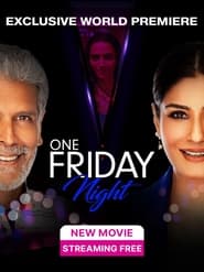 One Friday Night (2022) Hindi Movie Watch Online