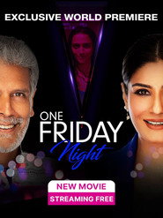One Friday Night (2022) Hindi Movie Watch Online