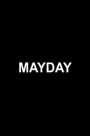 Mayday 1970 Hyrja Falas e Pakufizuar