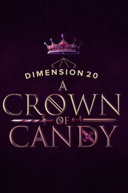Dimension 20: A Crown of Candy