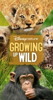 Growing Up Wild постер