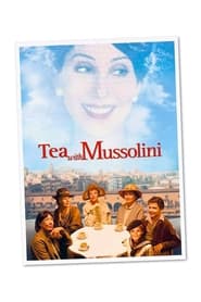 Tea with Mussolini постер