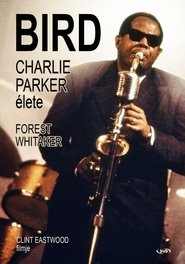 Bird - Charlie Parker élete poszter