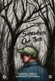 Somewhere Out There (2024)