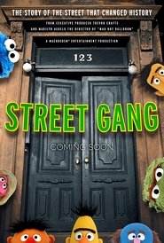 Street Gang: How We Got to Sesame Street постер