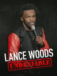 Lance Woods: Undeniable film en streaming