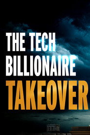 Watch The Tech Billionaire Takeover (2026) Full Movie Online Free (2026)
