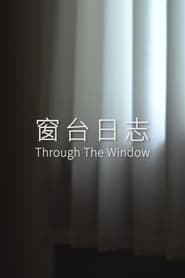 Through The Window