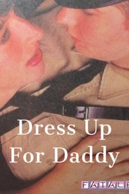 Dress Up for Daddy