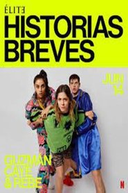 Élite: Historias Breves (2021)