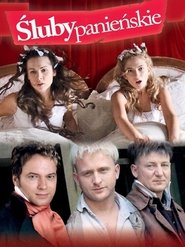 Śluby panieńskie) Śluby panieńskie (2010)