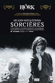 Quand nous étions sorcières film résumé 1990 streaming en ligne [HD]