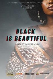 Preto é Lindo - Raízes da Transformação (2025)