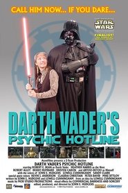 Darth Vader’s Psychic Hotline Darth Vader’s Psychic Hotline
