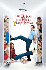 Míos, tuyos y nuestros (2005)