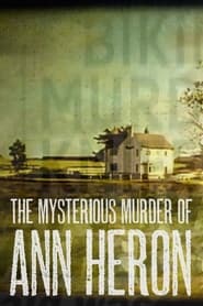 The Mysterious Murder of Ann Heron