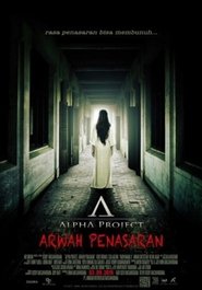 Poster Alpha Project: Arwah Penasaran 2015