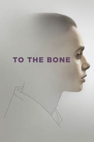 Poster To the Bone