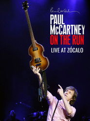 Full Cast of Paul McCartney Live at Zócalo