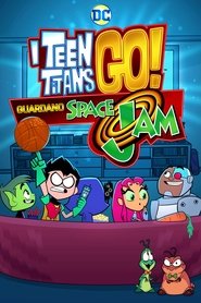 I Teen Titans Go! guardano Space Jam) I Teen Titans Go! guardano Space Jam (2021)