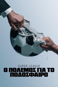 Super League: &Omicron; &Pi;ό&lambda;&epsilon;&mu;&omicron;&sigmaf; &gamma;&iota;&alpha; &tau;&omicron; &Pi;&omicron;&delta;ό&sigma;&phi;&alpha;&iota;&rho;&omicron; (2023)