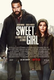 Sweet Girl film en streaming