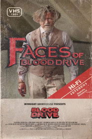 Full Cast of Midnight Grindhouse Presents: Faces of Blood Drive