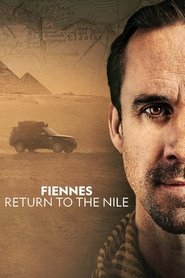 Fiennes: Return to the Nile 2019