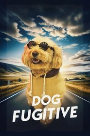 Dog Fugitive (2025)