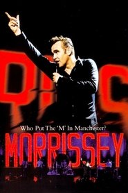 Poster Morrissey: Who Put the 'M' in Manchester? 2005
